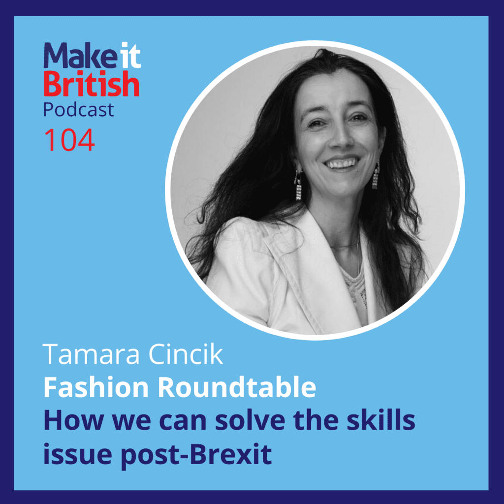 104-and-8211-how-we-can-solve-the-skills-issue-post-brexit-and-8211-tamara-cincik-fashion-roundtable_thumbnail.png