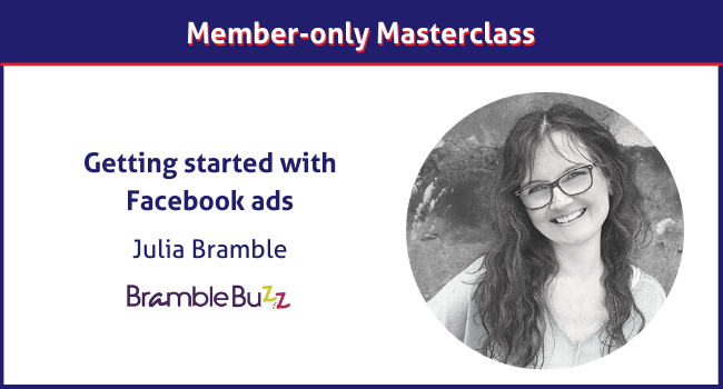 Julia Bramble facebook ads masterclass