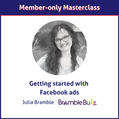 Julia Bramble Facebook ads masterclass