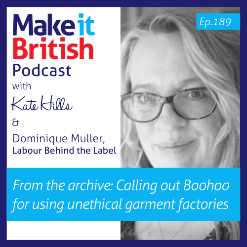 Podcast 189 Labour Behind the Label