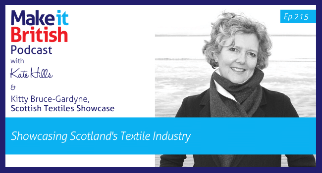 Showcasing Scotland's textile industry podcast episode with Kitty Bruce-Gardyne