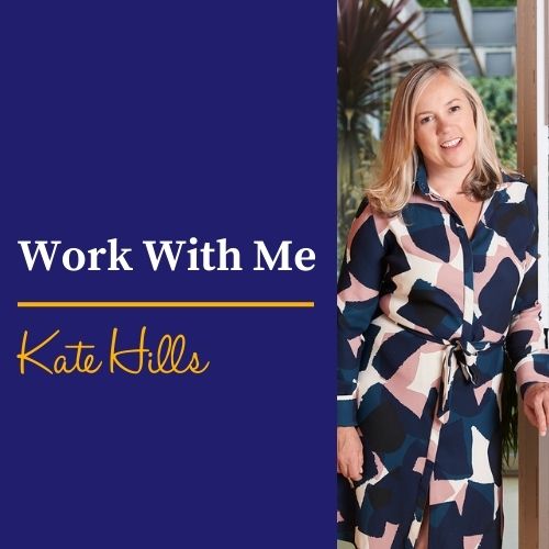 Work With Me | Kate Hills