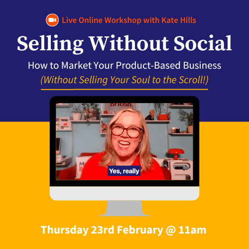 Selling Without Social Workshop with Kate Hills