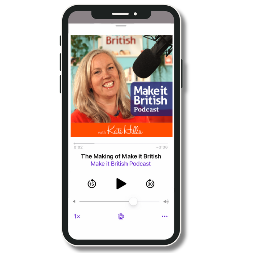Make it British Podcast Make it British Podcast