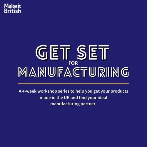 Get Set for Manufacturing