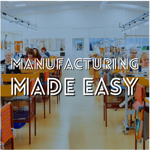 Manufacturing Made Easy